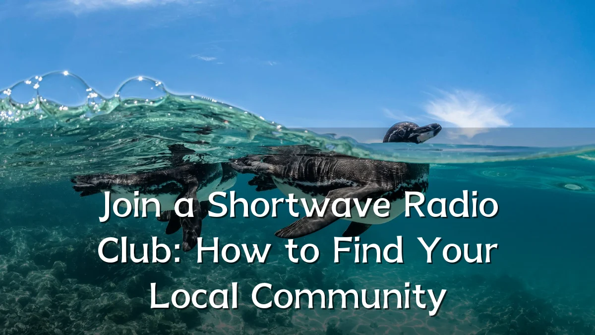 Join a Shortwave Radio Club: How to Find Your Local Community