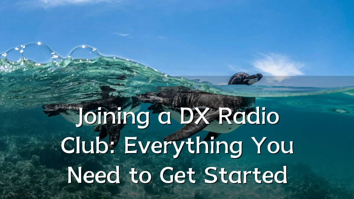 Joining a DX Radio Club: Everything You Need to Get Started