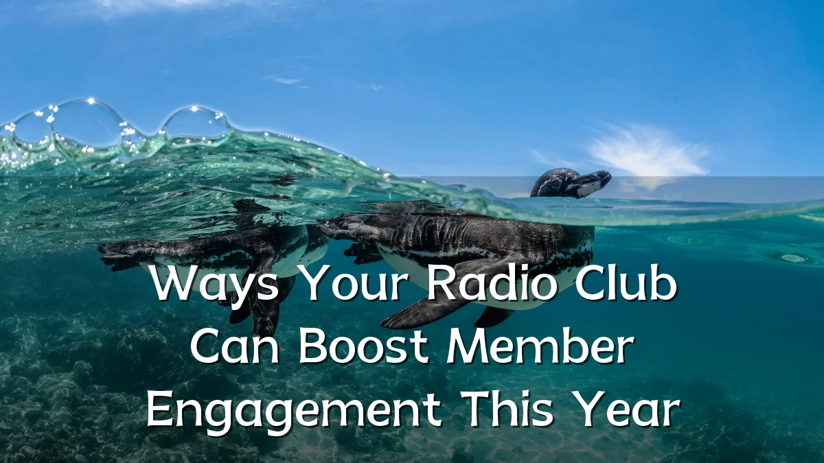 Ways Your Radio Club Can Boost Member Engagement This Year